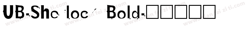 UB-Sherlock Bold字体转换
